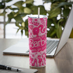 Barbie Skinny Tumbler
