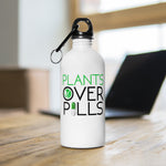 Plants Over Pills Water Bottle