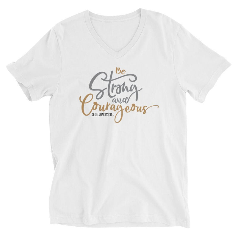 Be Strong and Courageous T-Shirt