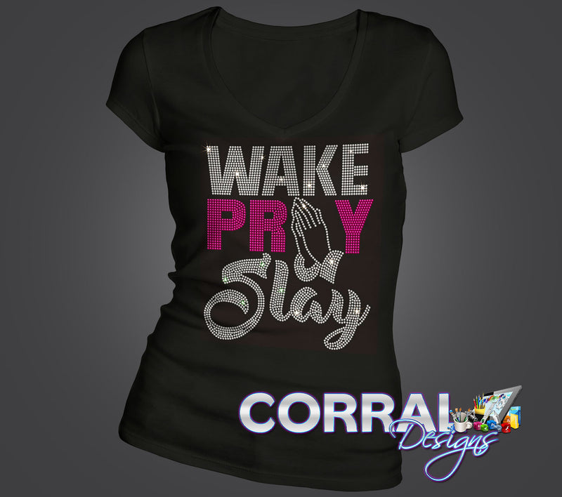Wake Pray Slay Bling shirt